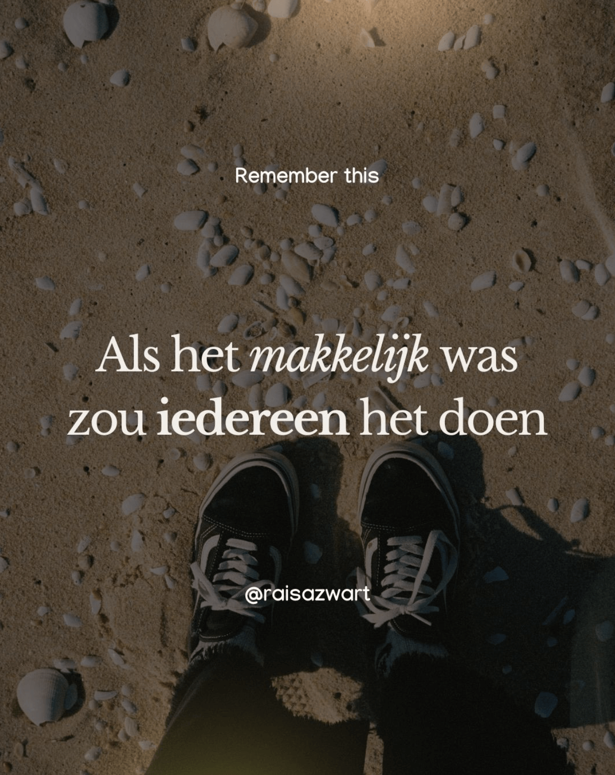 Als het makkelijk was zijn zou iedereen het doen - inspiratie creatieve business coach
